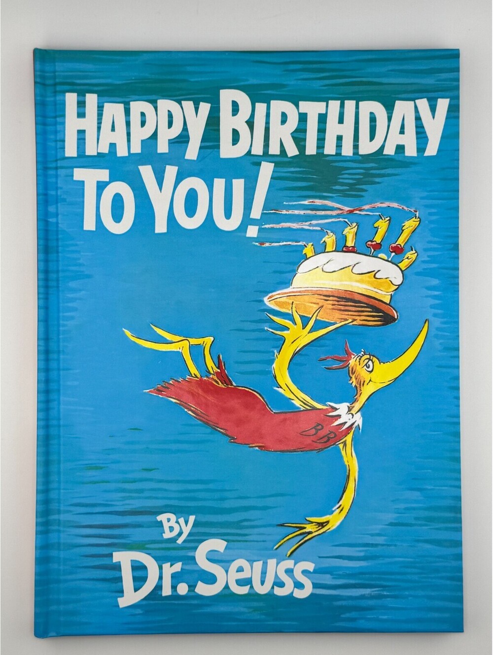Happy Birthday to You Dr Seuss Classic Hardcover